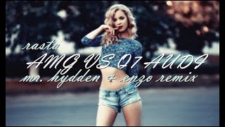 Rasta - AMGVSQ7AUDI (Mr. Hydden & Enzo Remix)