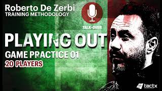 ROBERTO DE ZERBI - PLAYING OUT FROM THE BACK - GAME PRACTICE