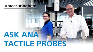 #measuringhero | Episode 122: Ask Ana - tactile probes