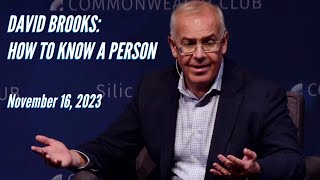 David Brooks in conversation with Ray Suarez | How to know a person