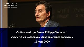 Covid-19 ou la chronique d'une émergence annoncée - Philippe Sansonetti