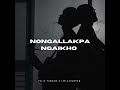 nongallakpa ngaikho