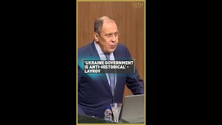 'Ukraine government is anti-historical' - Lavrov