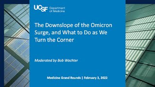The Downslope of the Omicron Surge, and What to Do as We Turn the Corner
