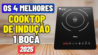 Top 4 MELHORES COOKTOPS DE INDUÇÃO 1 BOCA 2025. Qual o Melhor Cooktop de Indução para Comprar?