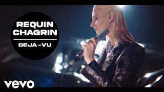 Requin Chagrin - Déjà vu (Clip officiel)