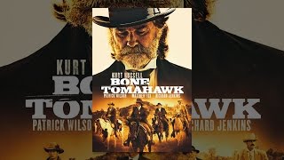 Bone Tomahawk