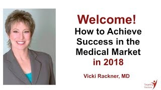 What's Working 2018 When Marketing to Doctors