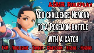 You challenge Nemona, with a catch - F4M | ASMR Roleplay