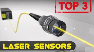 Top 3 LASER Sensors in the World.