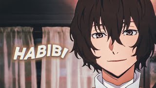 Habibi | Dazai「 Edit/AMV 」