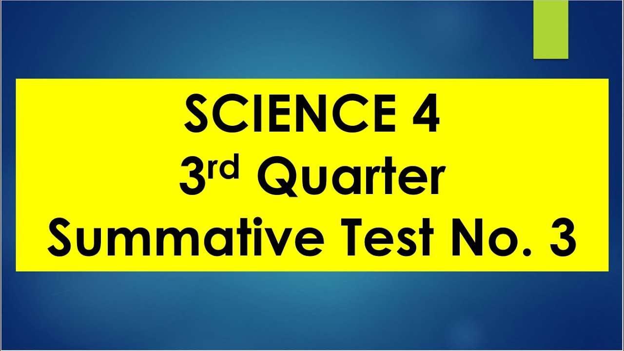 Summative Test # 3 In Science 4 - YouTube