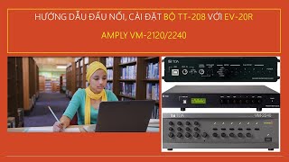 Hướng dẫn đấu nối cài đặt bộ hẹn giờ TT208, EV20R và VM2120