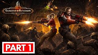 SUNDERBOUND - Full Gameplay Walkthrough Part 1 [FULL GAME] No Commentary