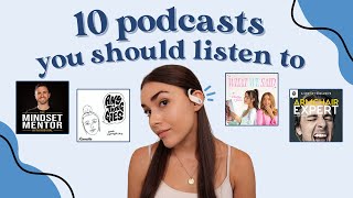 10 podcasts you should listen to 🎧 || podcast recommendations