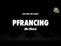 Pfrancing (No Blues) - Jazz Practice Backing Track