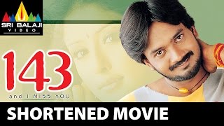 143 (I Miss You) Telugu Shortened Movie | Sairam, Sameeksha | Sri Balaji Video