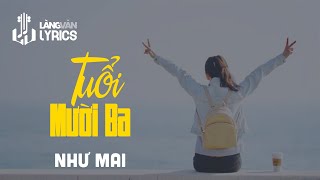 Tuổi Mười Ba | Như Mai | Official Làng Văn (Lyrics)