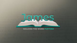 “Shaping Our Walk With Our Words” - James 4:11-17