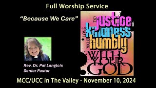 November 10, 2024 MCCUCCV's 52nd Anniversary - Kindness, Justice, Humility - Rev Dr Pat Langlois