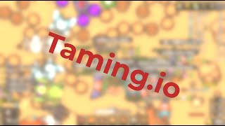 Taming.io !!!!(raid and kill)