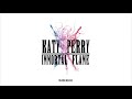 Immortal Flame Katy Perry (Audio)