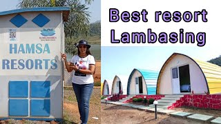 Best resort in lambasing/about humsa resort/price details/best family stay #viralvideo #youtube