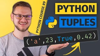 Python Tuples for Beginners | Python Course #9