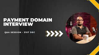 How to Crack Card Payment Domain Interviews | Tips for Card Payment Domain Interviews
