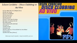 Edson Cordeiro - Disco Clubbing 01 - Ao Vivo