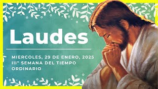 🌞 LAUDES DEL DIA DE HOY | 29 De Enero De 2025 | Oración de la Mañana 🙏 LITURGIA DE LAS HORAS