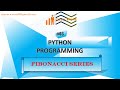 Fibonacci Series | Python Programming | Interview question