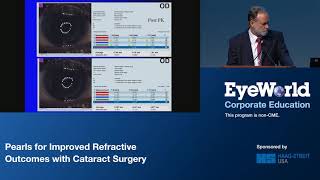 ASCRS 2018 | Pearls for Improved Refractive Outcomes with Cataract Surgery (FULL)