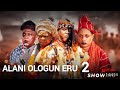 Alani Ologun Eru - Latest Yoruba drama starring Peju Ogunmola, Feranmi Oyalowo,Alapini, Siyanbola