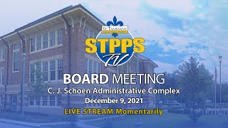 STPPS Board Meeting – 12/9/21