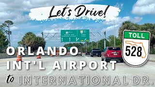 Driving from the ORLANDO INTERNATIONAL AIRPORT (MCO) to International Dr. - SR 528 (TOLL ROAD)