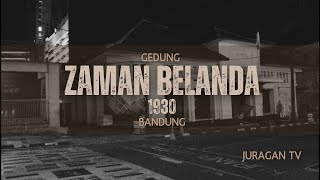 GEDUNG BELANDA 1930 BANDUNG