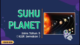 Sains Tahun 3 : Suhu Planet