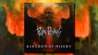 Ruin Rising - Kingdom Of Misery (Full Album)