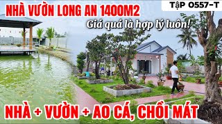 Tập 0557-T Nhà Vườn Long An giá rẻ 1400m2 hạ 300triệu quá là hợp lý luôn | Nhà Vườn 365