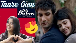 Dil Bechara - Taare Ginn | Song Video Reaction | Sushant Singh Rajput & Sanjana | A R Rahman Song