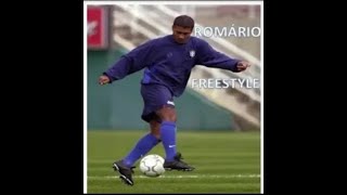 Romário Freestyle