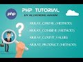 PHP Tutorial #05 Array Methods (Array_Chunk, Array_Combine, Array_Count_Values and Array_Product))