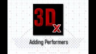 Pyware 3DX - Adding Performers