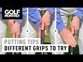 4 Different Putting Grips You Should Try | Golf Monthly