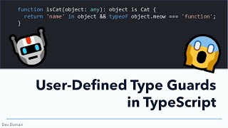 User-Defined Type Guards in TypeScript