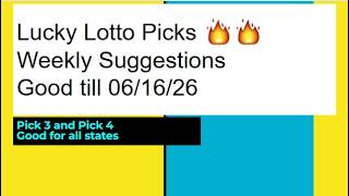🔥💰Lucky Lotto Picks Weekly Suggestions Pick 3 and Pick 4 | Good till 06/16/26