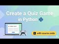 🏆 Python Project Idea – Create Your Own Quiz Game Easily