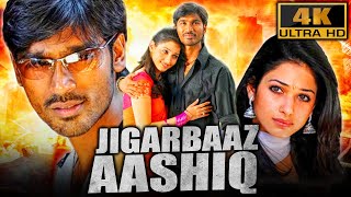 Jigarbaaz Aashiq (4K) - Dhanush Blockbuster Romantic Comedy Movie | Tamannaah, Vivek, Atul Kulkarni