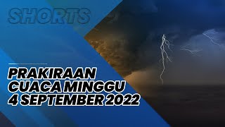 Prakiraan Dini BMKG Besok Minggu 4 September 2022:Jabar Jakarta Waspada Cuaca Ekstrem Hujan Petir